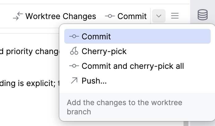 Menu next to Commit in the session header with the Commit, Cherry-pick, Commit and cherry-pick all, and Push actions for the worktree.