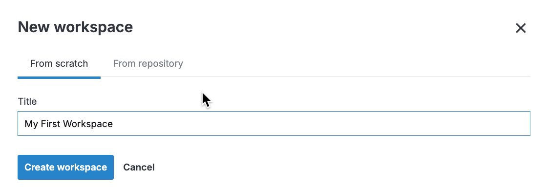 New workspace dialog New workspace dialog