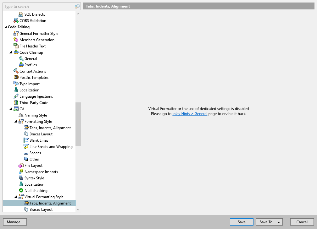 ReSharper options: Code Editing | C# | Virtual Formatting Style | Tabs, Indents, Alignment