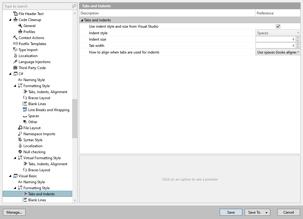 ReSharper 选项:代码编辑 | Visual Basic | 格式化样式 | 制表符和缩进 ReSharper 选项:代码编辑 | Visual Basic | 格式化样式 | 制表符和缩进