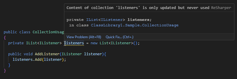 ReSharper for Visual Studio Code warns you that a collection is never read.