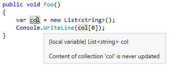 ReSharper for Visual Studio Code warns you that a collection is read before ever being filled or modified.