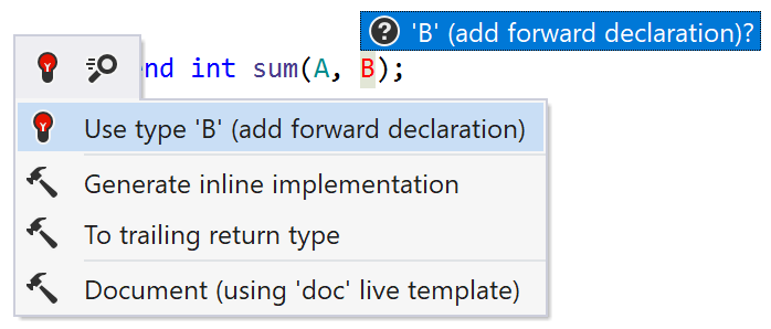 ReSharper: Add forward declaration quick-fix ReSharper: Add forward declaration quick-fix