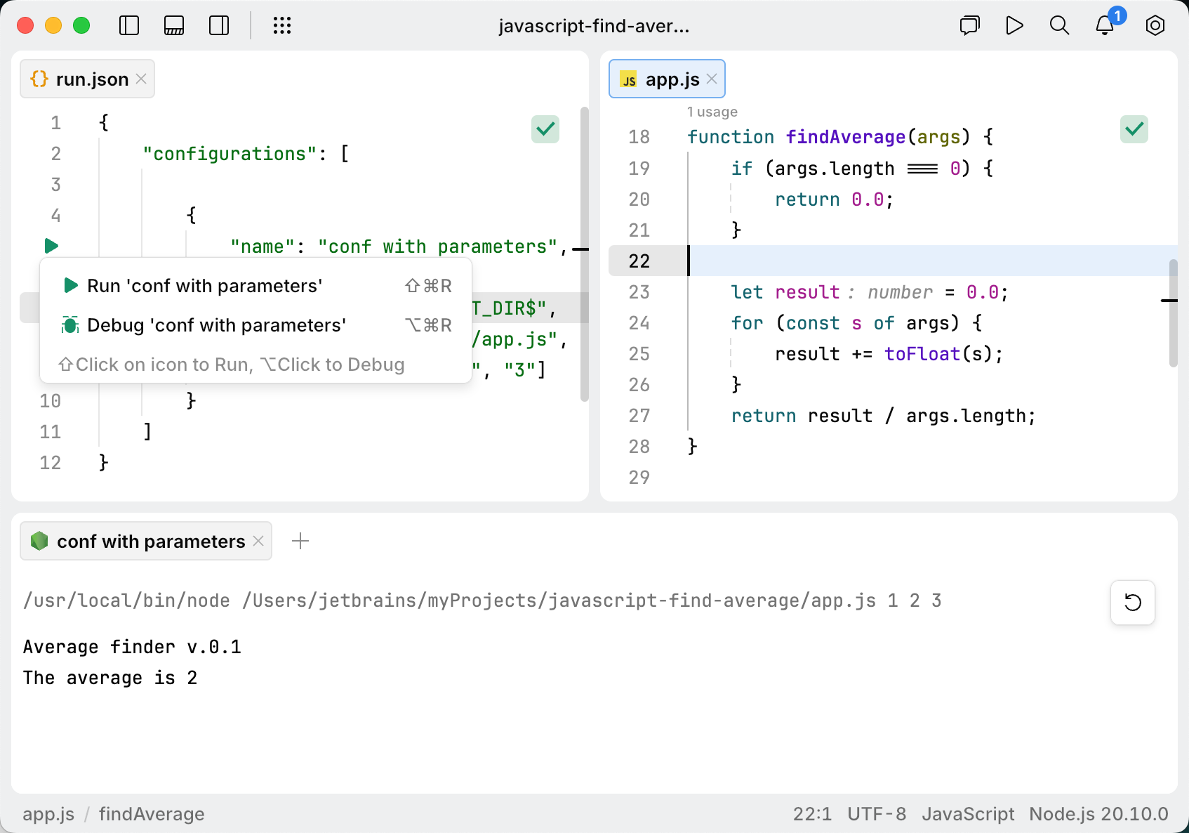 After you click a Run button in the gutter, a menu with run/debug options appears