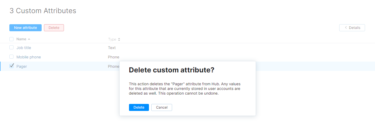 Confirmation dialog for deleting a custom attribute. Confirmation dialog for deleting a custom attribute.