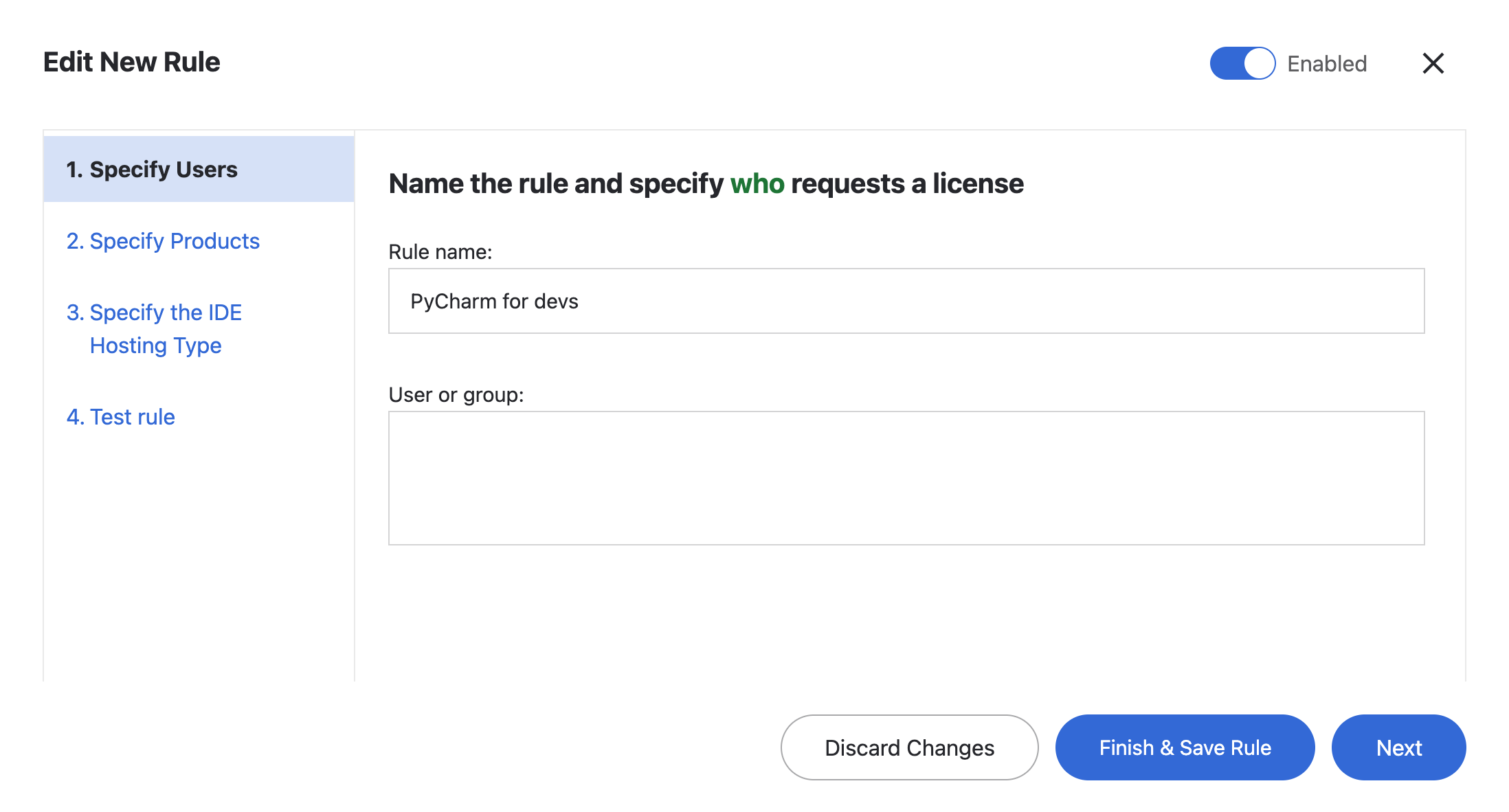 Specify the name of the rule Specify the name of the rule