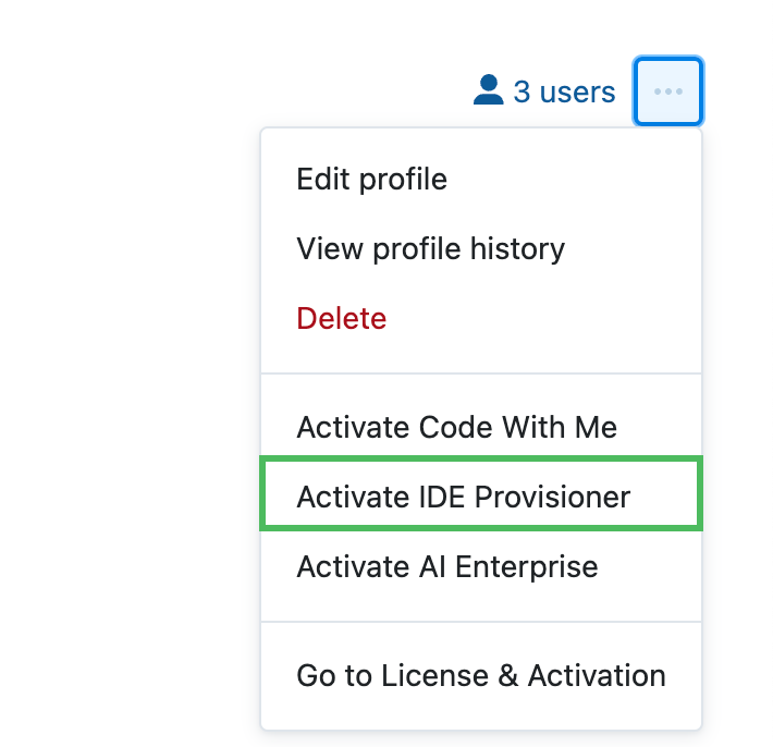 Enable IDE Provisioner using the menu Enable IDE Provisioner using the menu