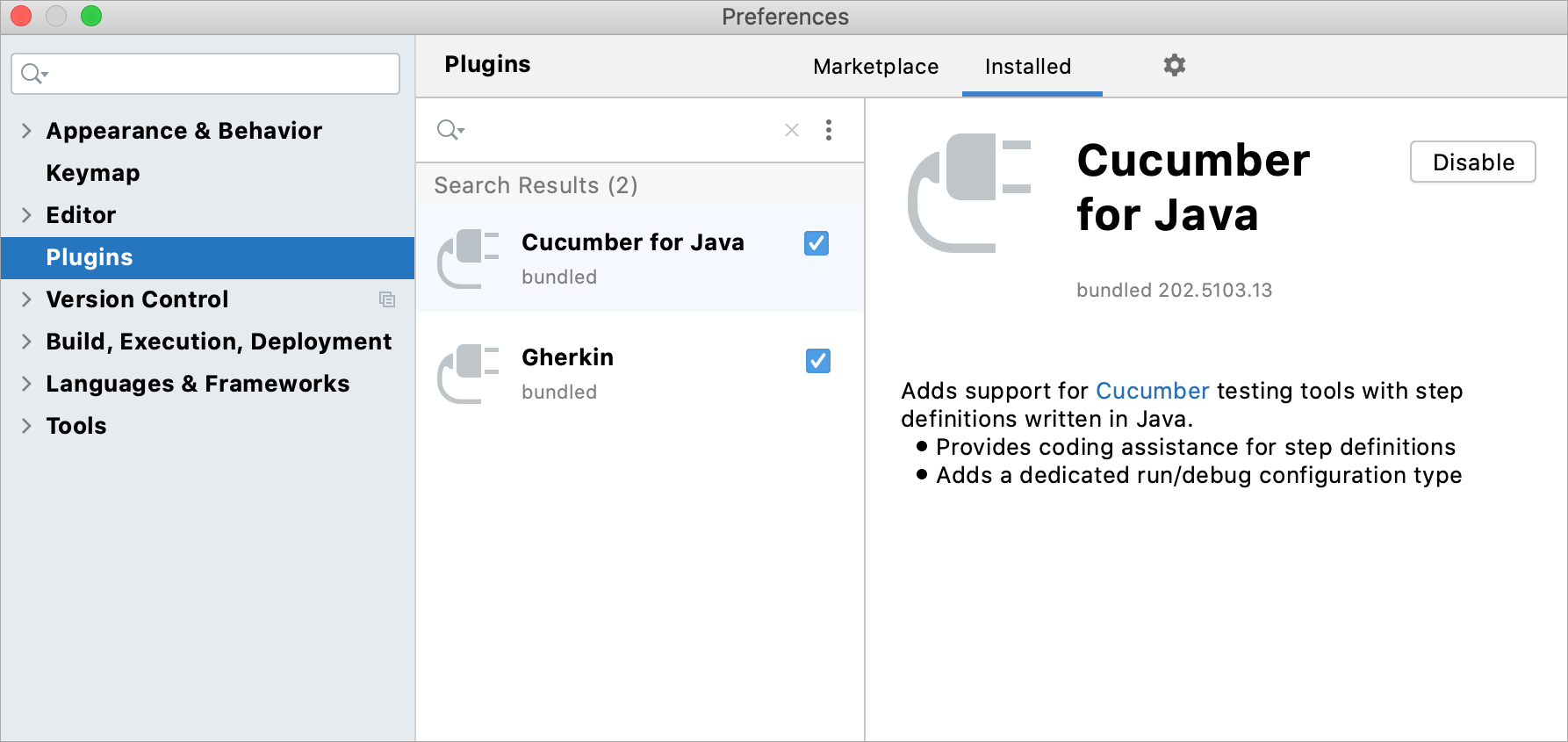 Enabling the Cucumber plugin in the settings Enabling the Cucumber plugin in the settings