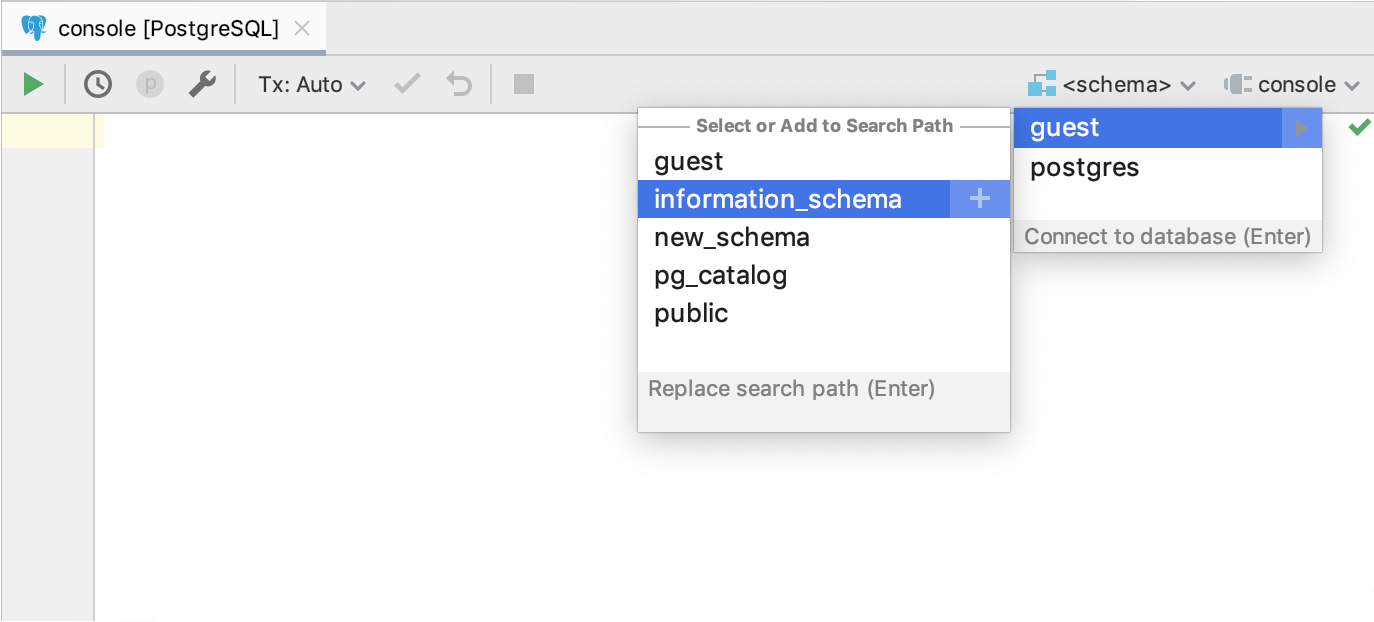 Select the default schema or database Select the default schema or database