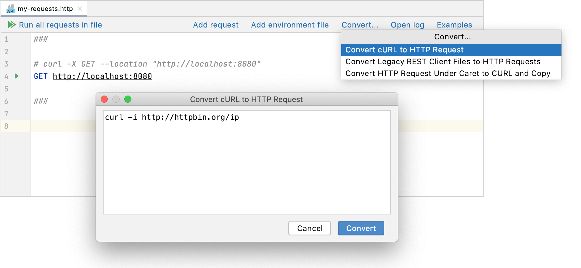 The Convert cURL to HTTP Request dialog The Convert cURL to HTTP Request dialog