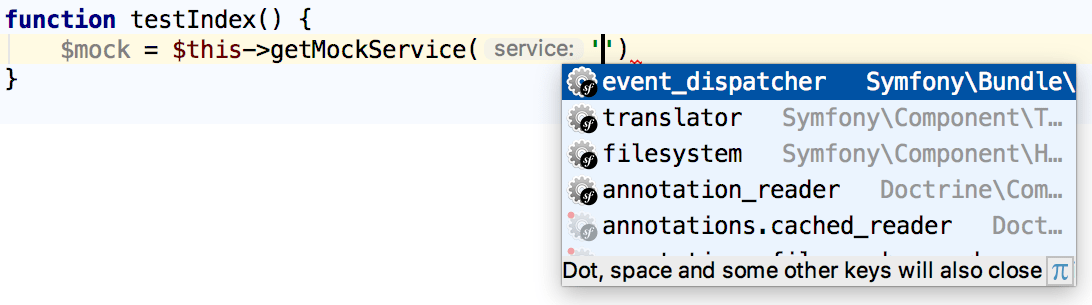 Symfony mock completion in a helper function Symfony mock completion in a helper function