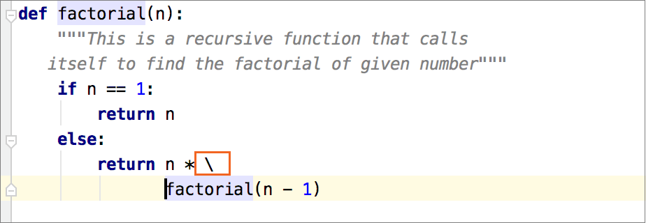 Insert backslash when pressing Enter inside the statement Insert backslash when pressing Enter inside the statement