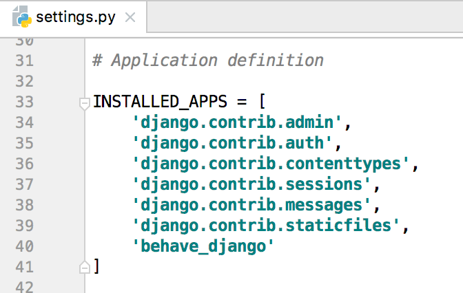 enabling behave-django integration in the settings.py file enabling behave-django integration in the settings.py file