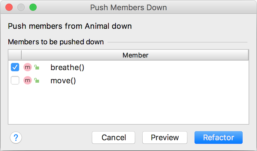 Push Members Down dialog Push Members Down dialog