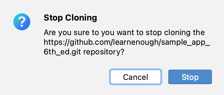 Stop cloning dialog Stop cloning dialog