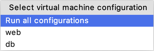 Select virtual machine configuration Select virtual machine configuration
