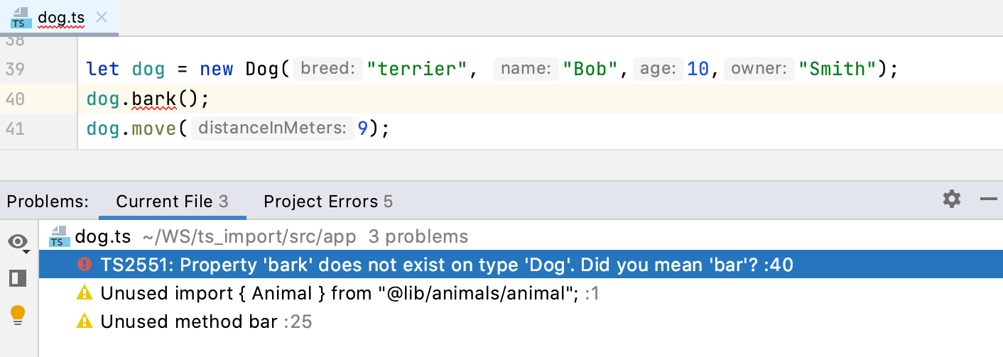 Problems tool window, TypeScript. Current File tab shows syntax errors from the file in the active editor tab Problems tool window, TypeScript. Current File tab shows syntax errors from the file in the active editor tab