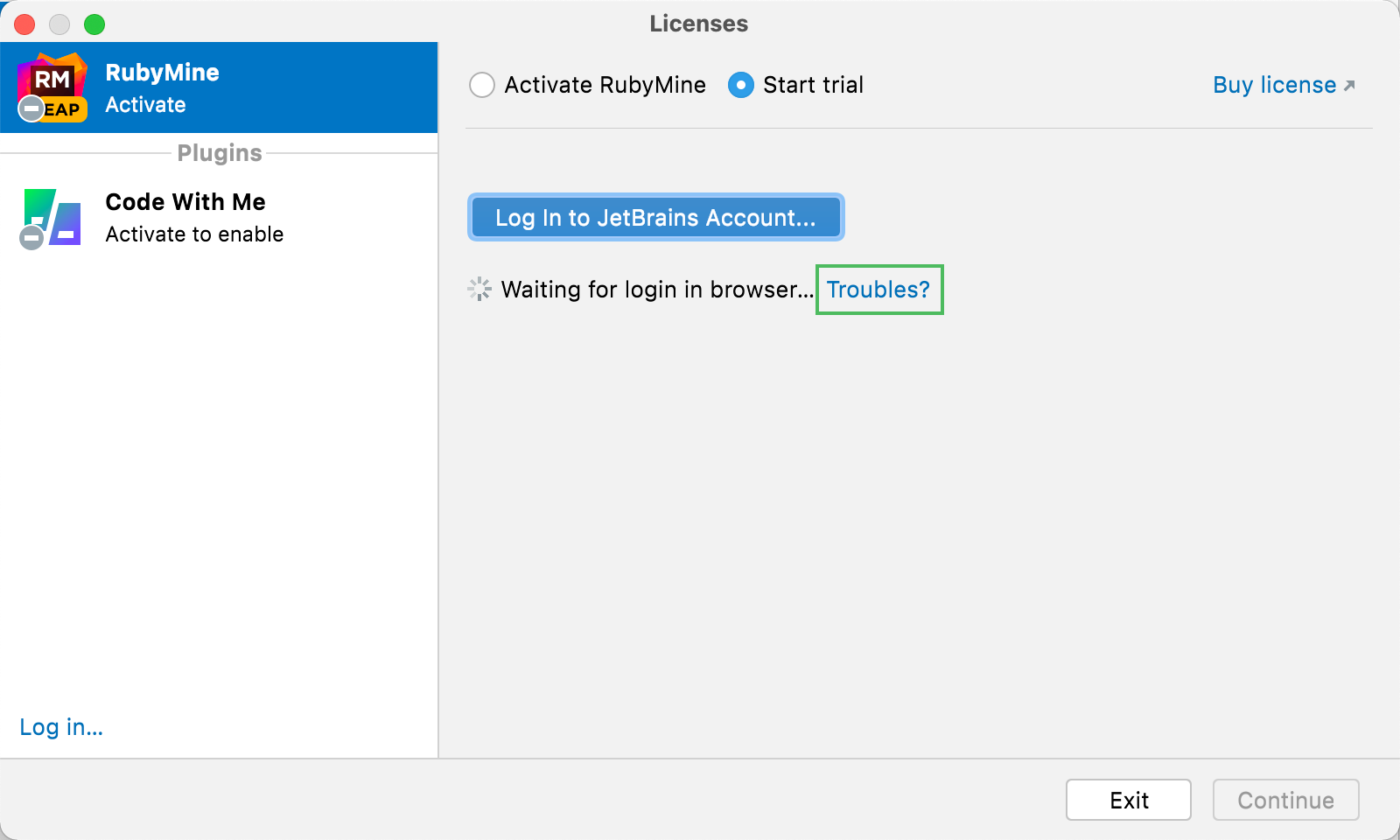 The Troubles button in the Login dialog The Troubles button in the Login dialog