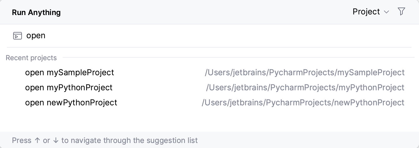 Opening a recent project from the Run Anything popup Opening a recent project from the Run Anything popup