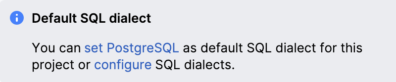 Default SQL dialect notification