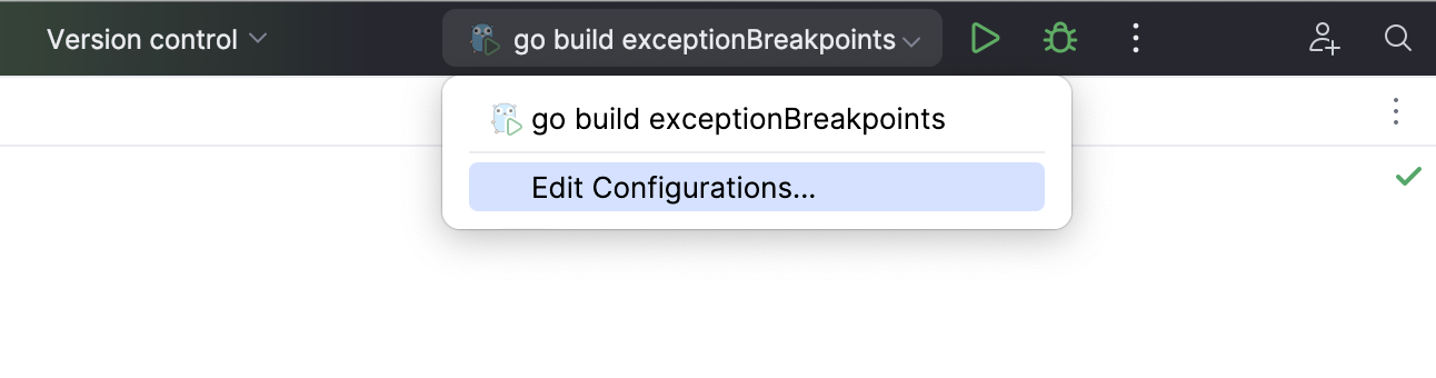 The list of run/debug configurations on the toolbar The list of run/debug configurations on the toolbar
