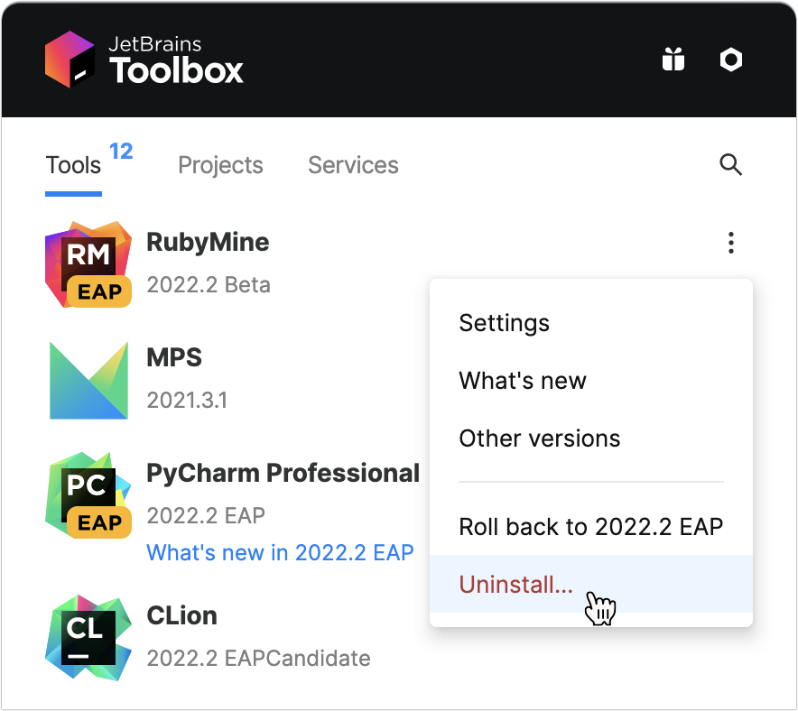 使用 Toolbox App 卸载 RubyMine 使用 Toolbox App 卸载 RubyMine
