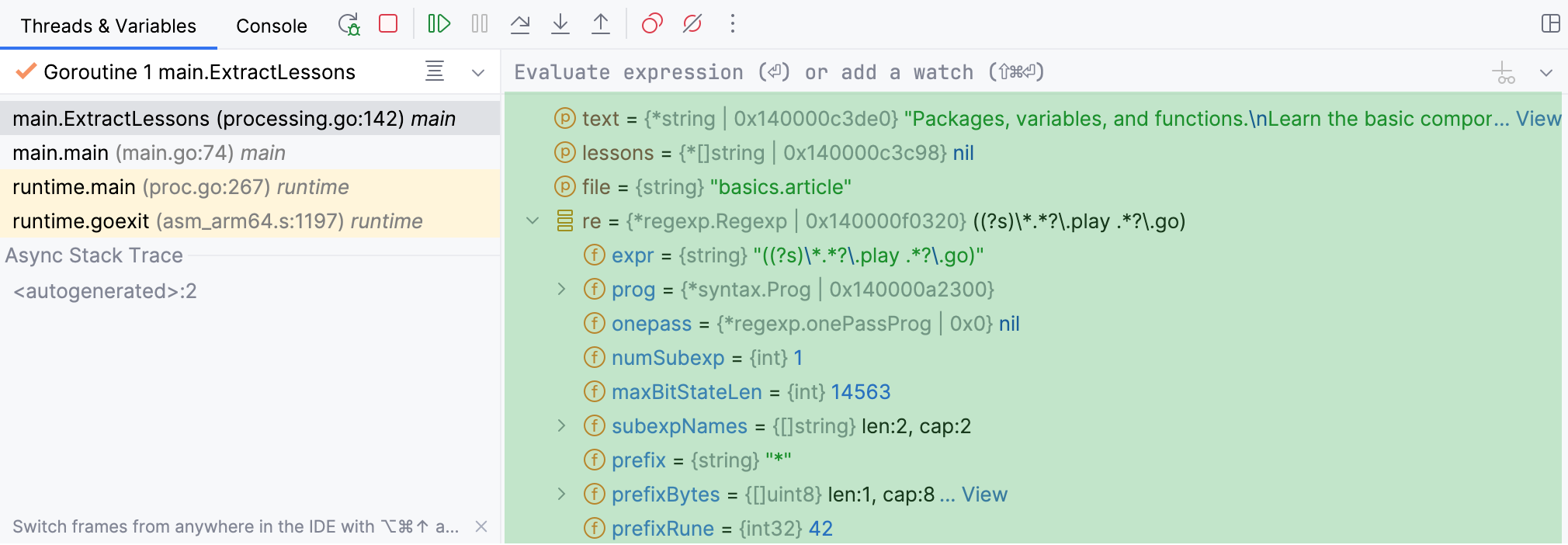 The Variables tab shows you the variables visible from the current execution point The Variables tab shows you the variables visible from the current execution point