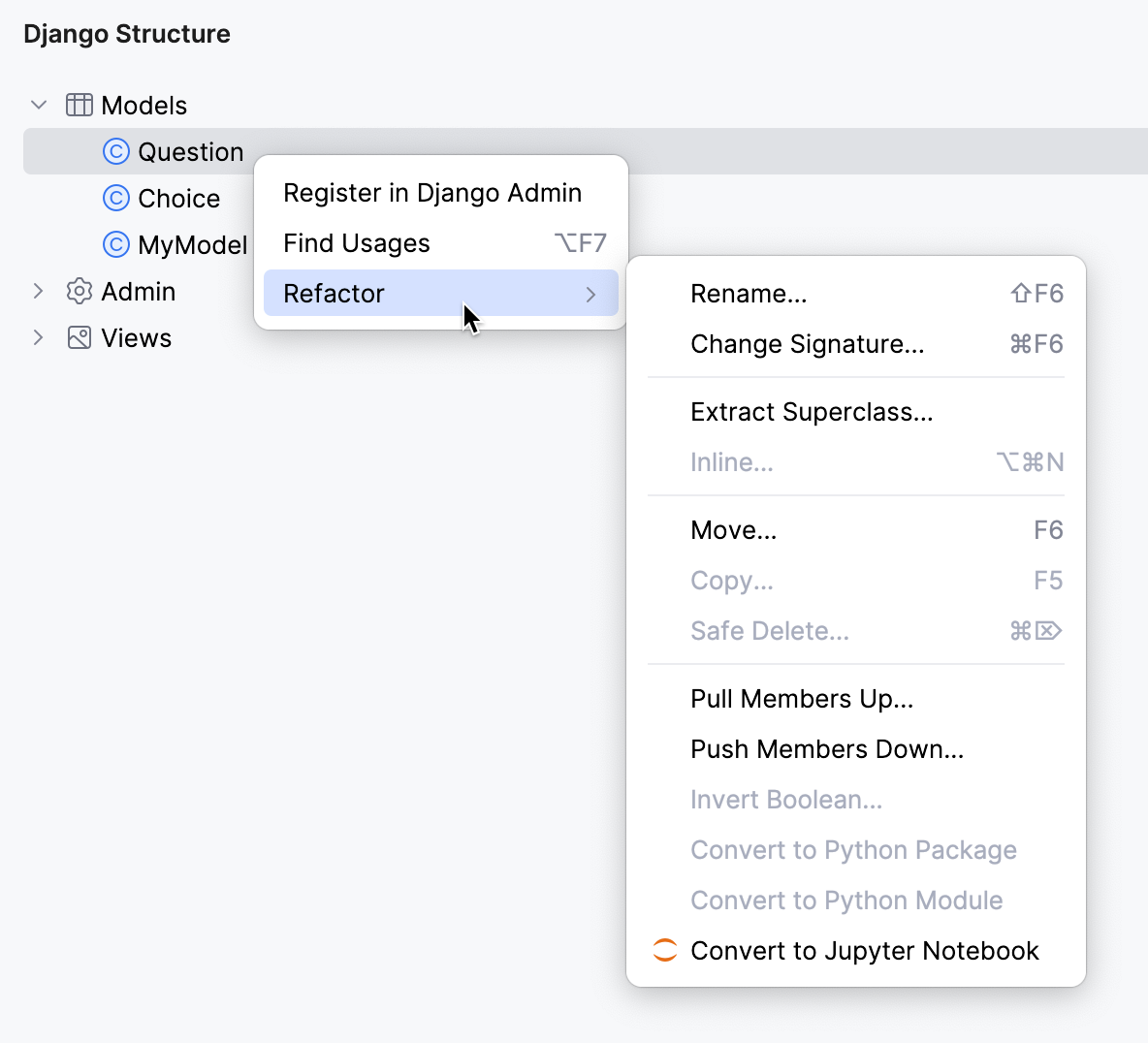 Refactoring a model in the Django Structure tool window Refactoring a model in the Django Structure tool window