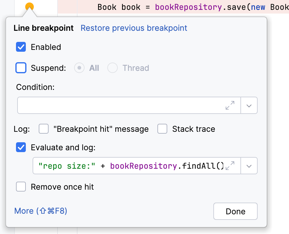 'Line breakpoint' popup with an expression in the 'Evaluate and log' field and cleared 'Suspend' checkbox 'Line breakpoint' popup with an expression in the 'Evaluate and log' field and cleared 'Suspend' checkbox