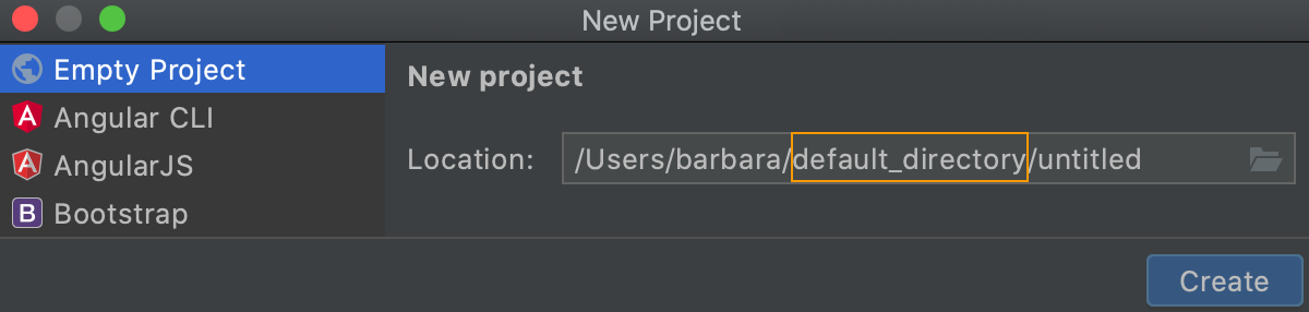 创建新项目：建议的默认位置