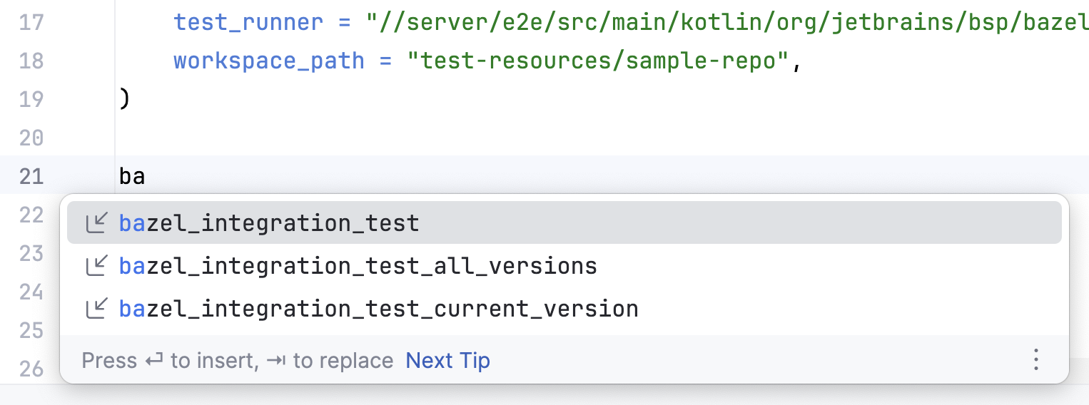 Code completion suggestions in a Starlark file Code completion suggestions in a Starlark file