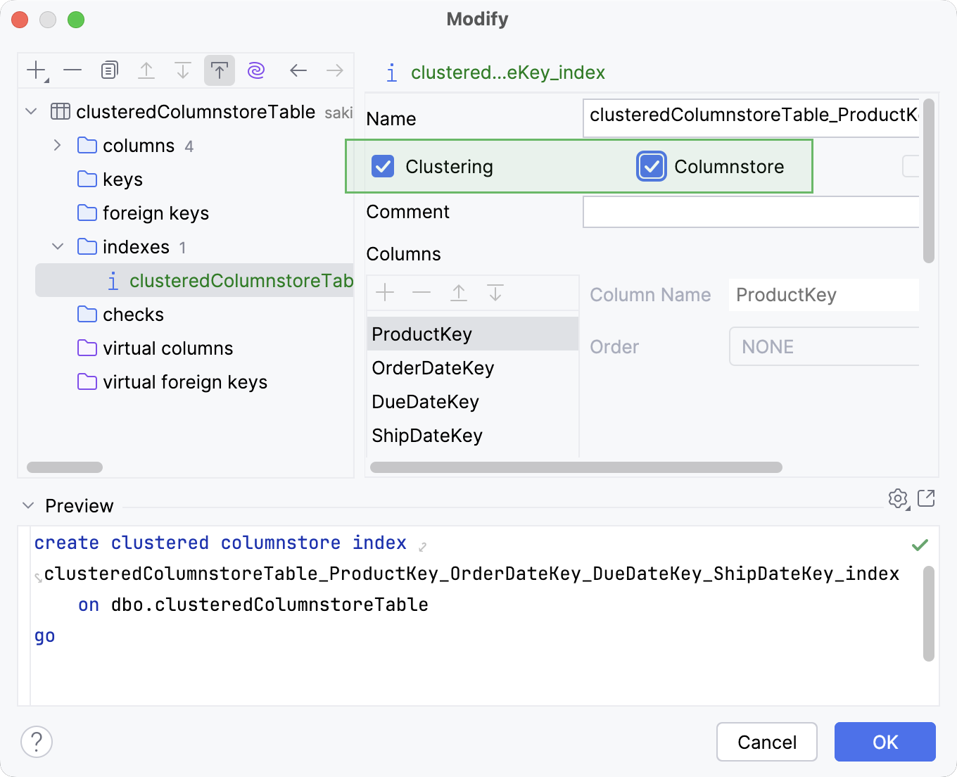 Clustered and nonclustered columnstore indexes for Microsoft SQL Server in the Modify dialog Clustered and nonclustered columnstore indexes for Microsoft SQL Server in the Modify dialog