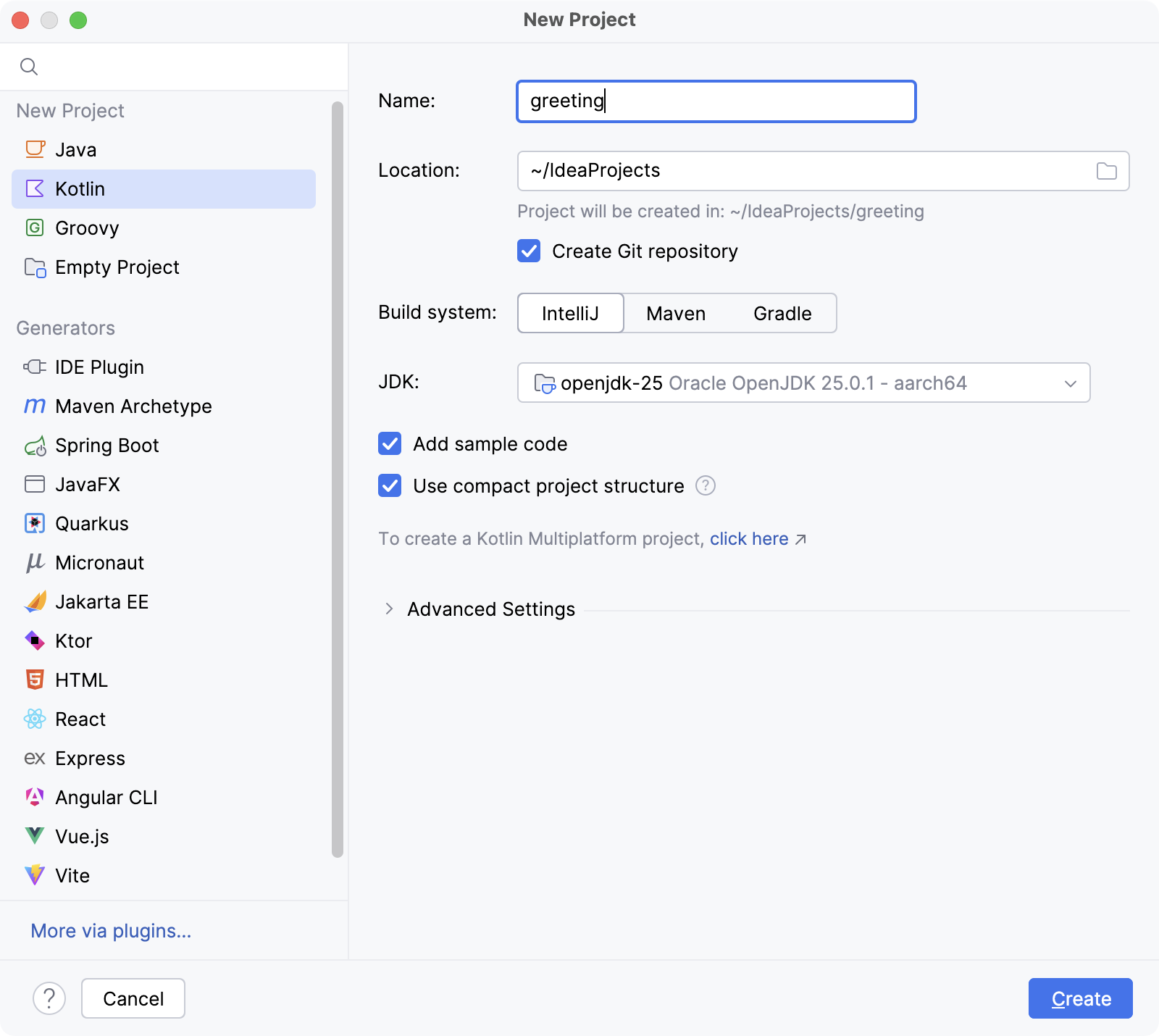 New Kotlin project with the IntelliJ build system New Kotlin project with the IntelliJ build system