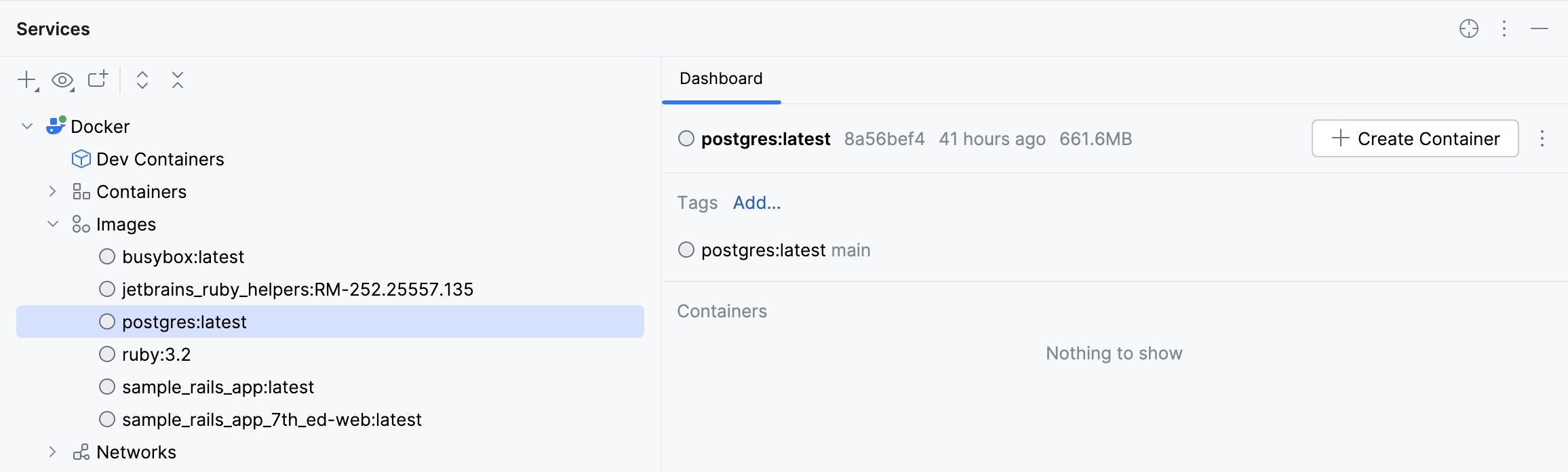 Select the PostgreSQL image and click Create Container Select the PostgreSQL image and click Create Container