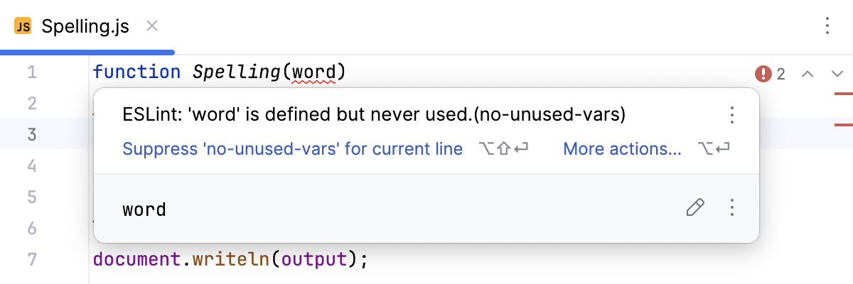 ESLint: errors and warnings are highlighted, the description of a problem is shown in a tooltip. ESLint: errors and warnings are highlighted, the description of a problem is shown in a tooltip.