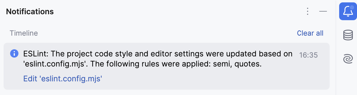 Event log tool window shows the list of applied ESLint rules Event log tool window shows the list of applied ESLint rules