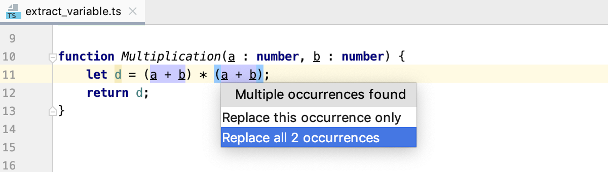 Introduce Variable: multiple occurrences of the selected expression detected Introduce Variable: multiple occurrences of the selected expression detected