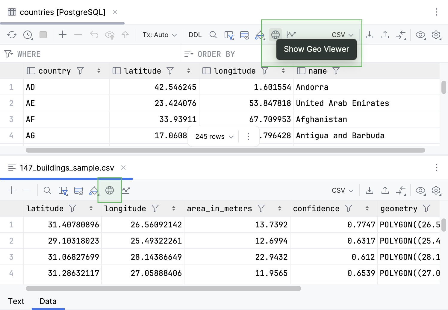 The Show Geo Viewer button on the data editor toolbar The Show Geo Viewer button on the data editor toolbar