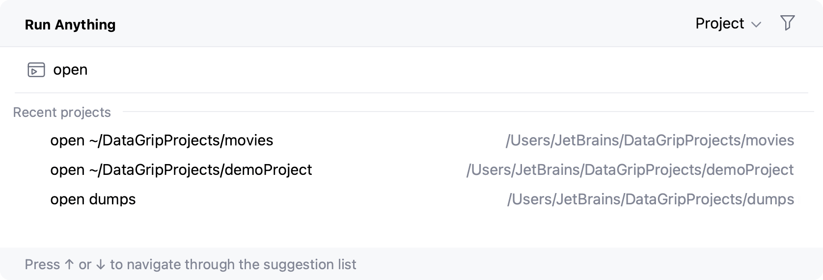 Opening a recent project from the Run Anything popup Opening a recent project from the Run Anything popup