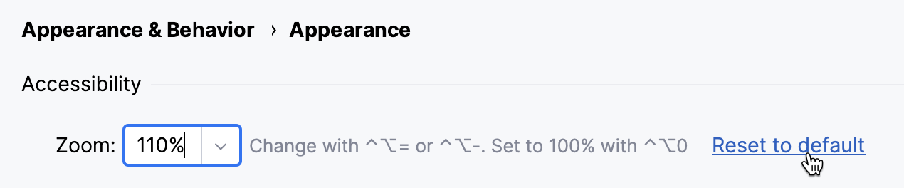 Accessibility section with Zoom field at 110%, Reset to default link highlighted with cursor Accessibility section with Zoom field at 110%, Reset to default link highlighted with cursor