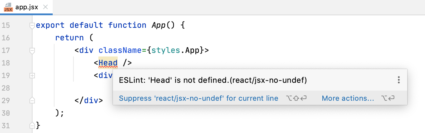 ESLint with React: errors and warnings are highlighted, the description of a problem is shown in a tooltip. ESLint with React: errors and warnings are highlighted, the description of a problem is shown in a tooltip.