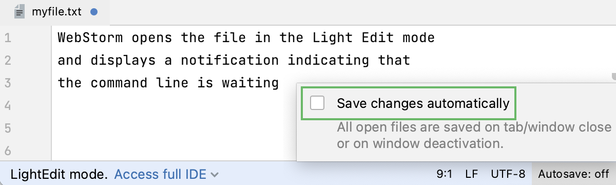 LightEdit mode: turn on autosave LightEdit mode: turn on autosave