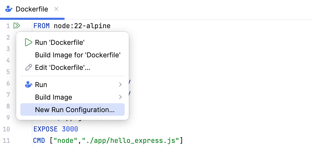 Create a new Dockerfile run/debug configuration from the editor Create a new Dockerfile run/debug configuration from the editor
