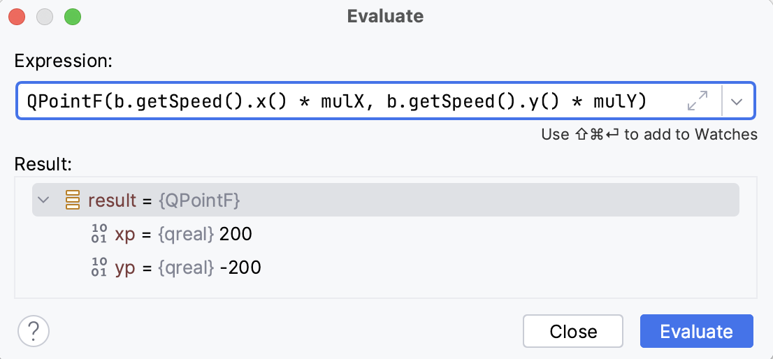 Evaluate expression dialog Evaluate expression dialog