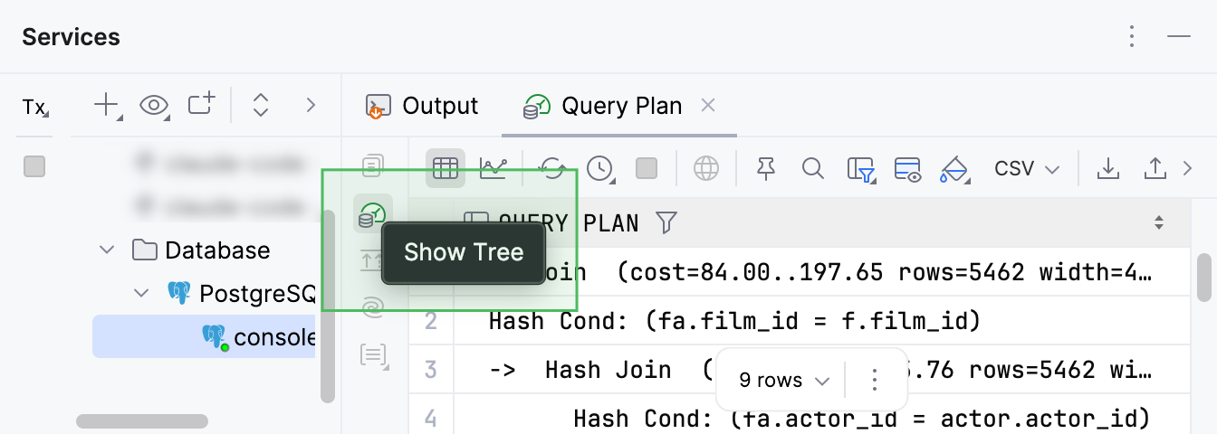 查询计划标签页左侧工具栏上的 Show Tree 按钮 查询计划标签页左侧工具栏上的 Show Tree 按钮