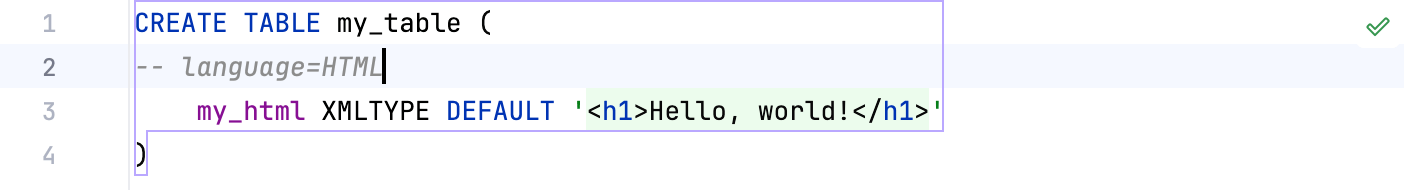 Use language injection comments Use language injection comments