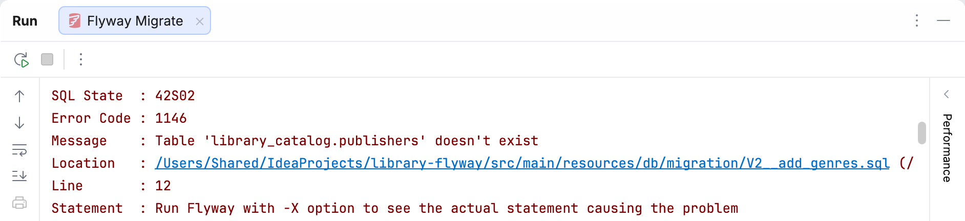 Name of the migration that caused the error highlighted in the Run tool window