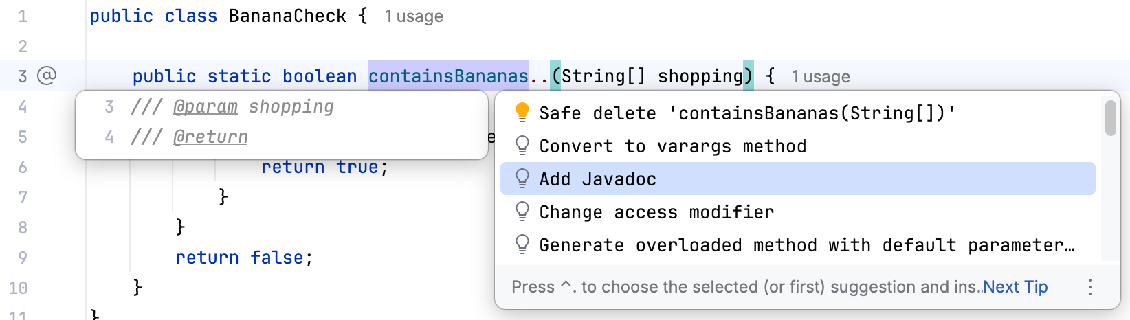 Adding a Javadoc using the 'Add Javadoc' context action Adding a Javadoc using the 'Add Javadoc' context action