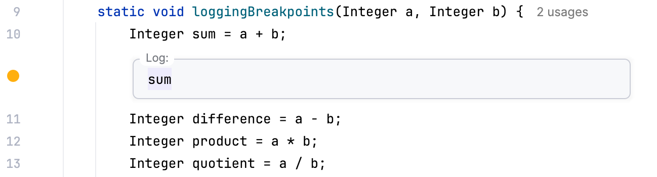Logpoint expression field in the editor gutter Logpoint expression field in the editor gutter