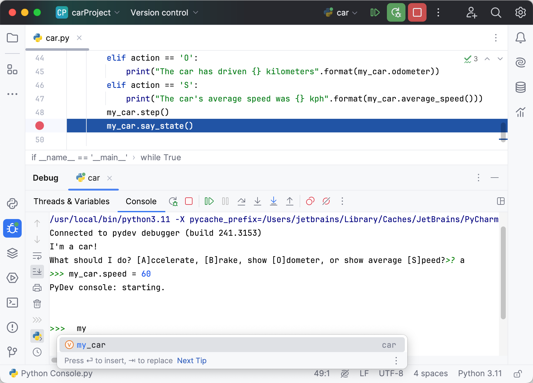 changing variables during debugging in the Python console changing variables during debugging in the Python console